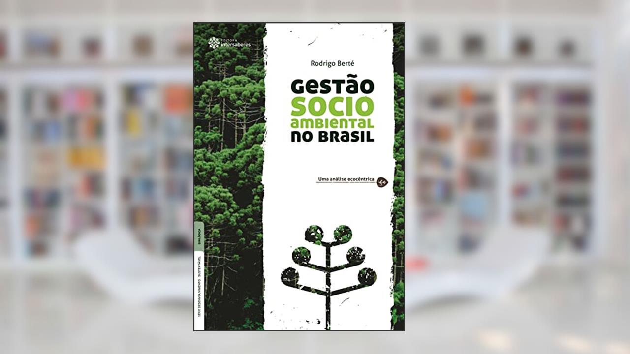 Capa de Gestão socioambiental no Brasil:: uma análise ecocêntrica, do autor Rodrigo Berté