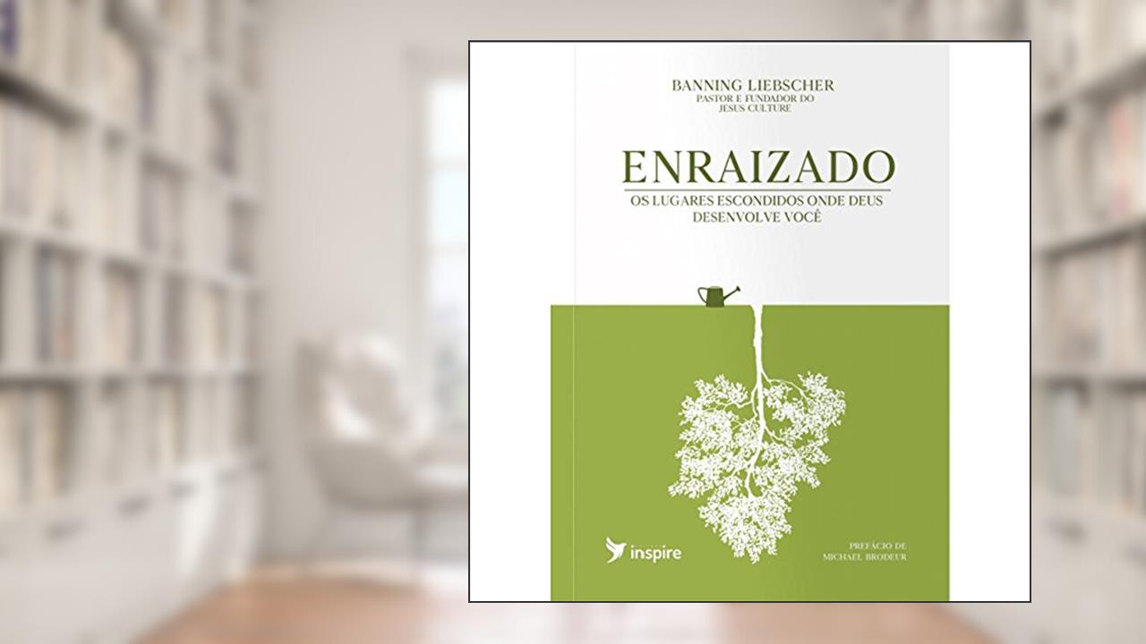 Capa de Enraizado, do autor Banning Liebscher