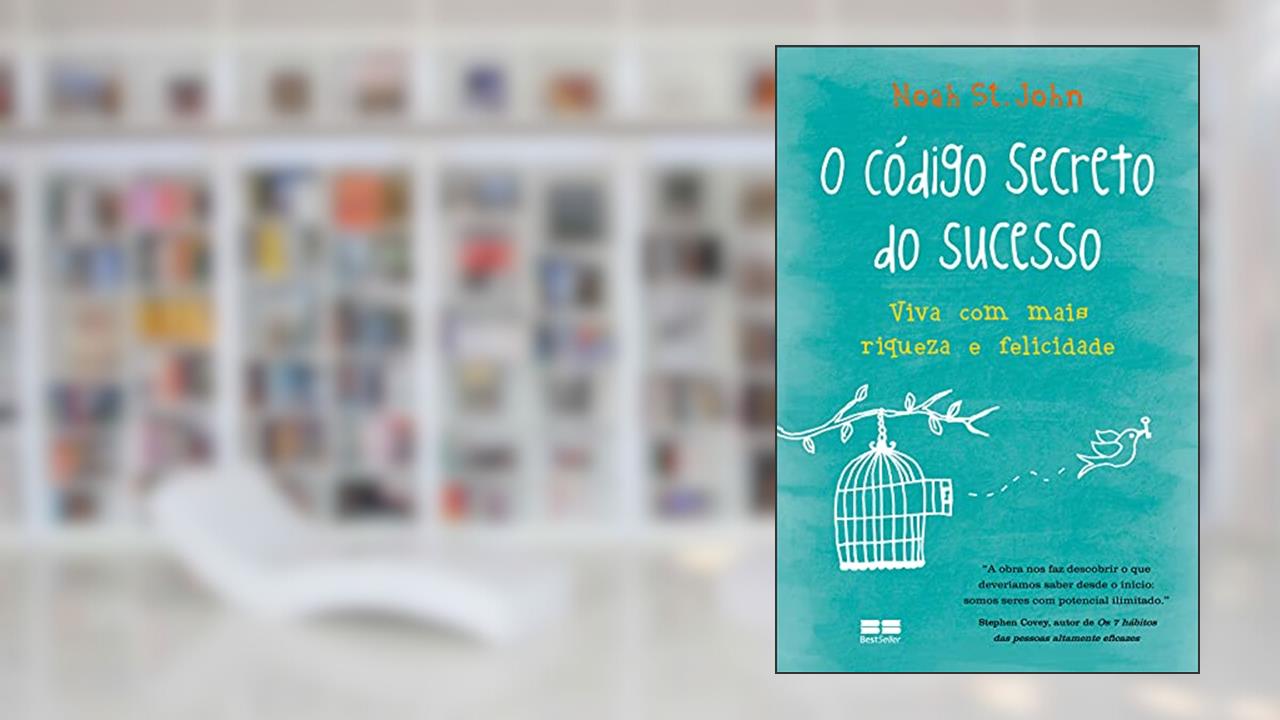 Capa de O código secreto do sucesso, do autor Noah St. John
