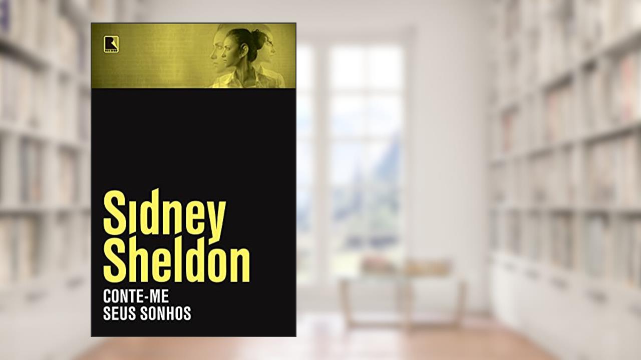 Capa de Conte-me seus sonhos, do autor Sidney Sheldon