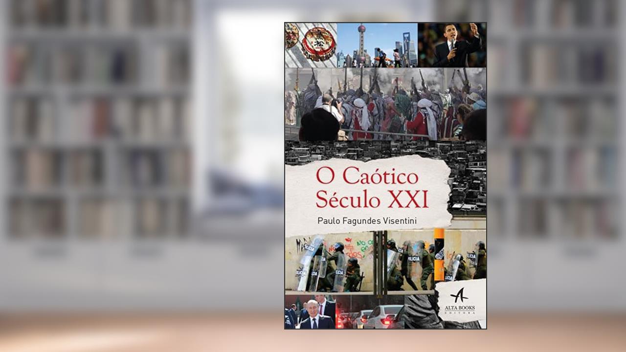 Capa de O caótico século XXI: o século XXI foi procedido pela crise da modernidade, do socialismo e pela emergência do novo liberalismo, do autor Paulo Fagundes Visentini
