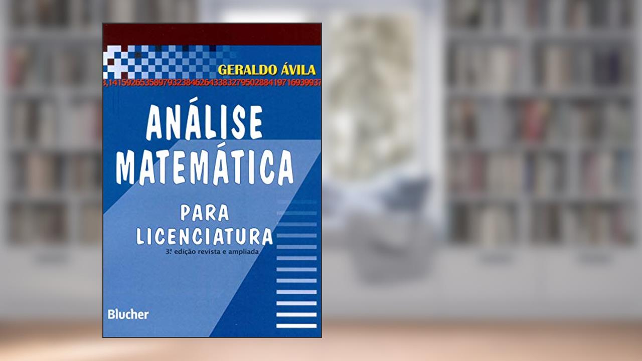 Capa de Análise Matemática Para Licenciatura, do autor Geraldo Ávila