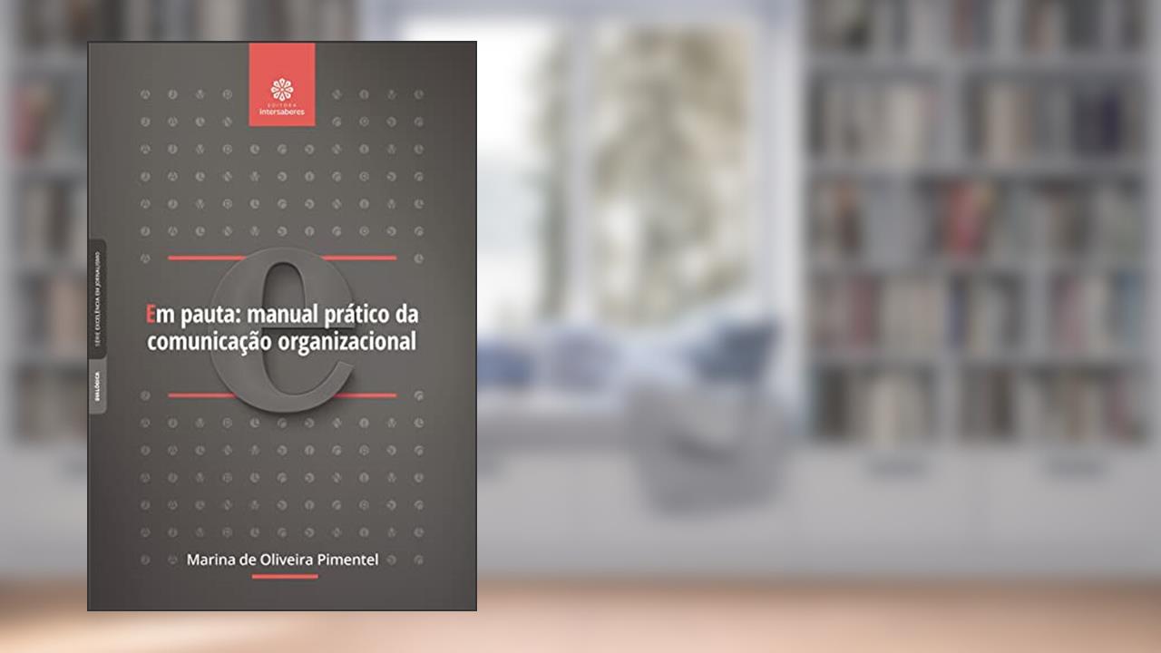 Capa de Em Pauta. Manual Prático da Comunicação Organizacional, do autor Marina de Oliveira Pimentel