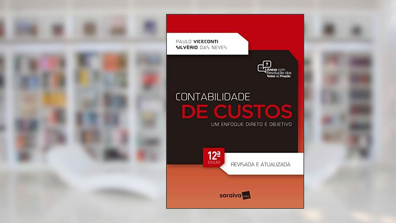 Capa de Contabilidade de custos: Um enfoque direto e objetivo, do autor Silvério das Neves; Paulo Viceconti