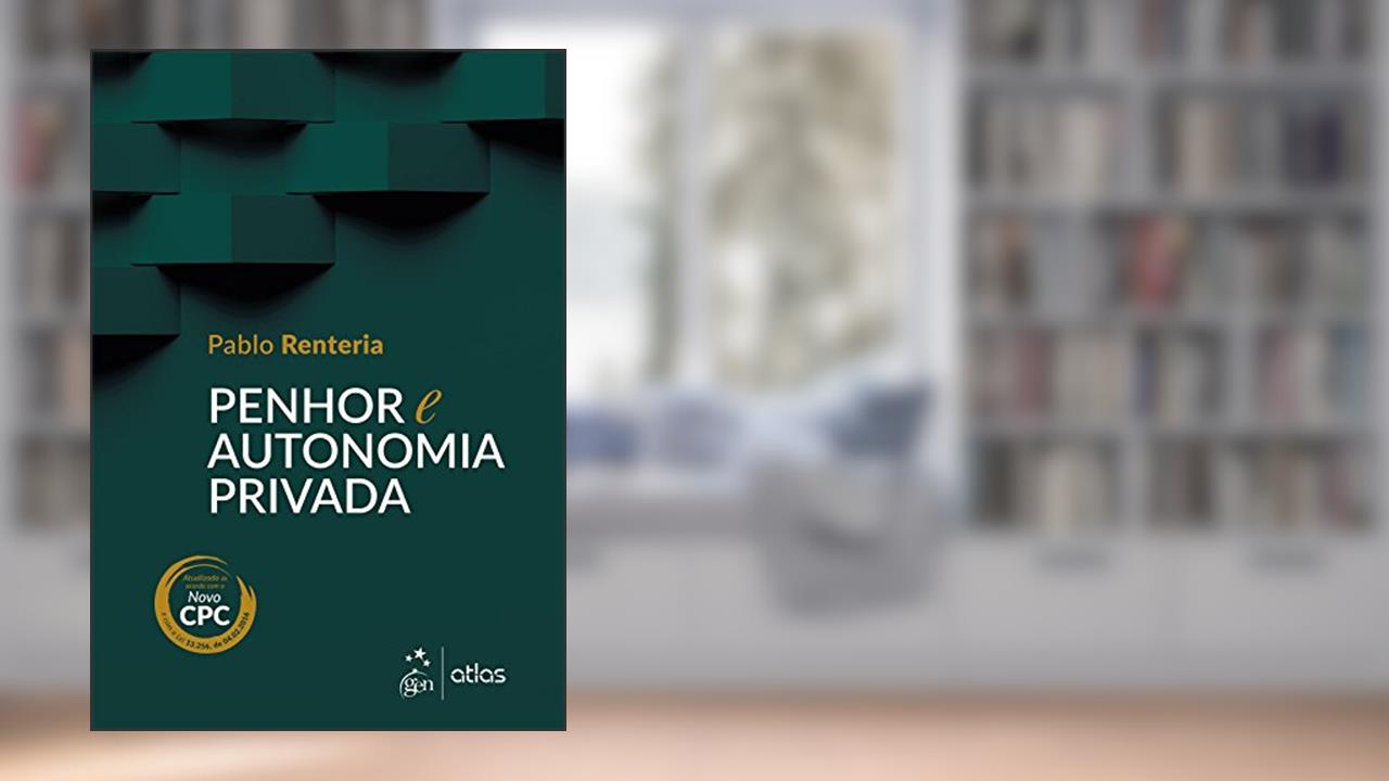 Capa de Penhor e Autonomia Privada, do autor Atlas