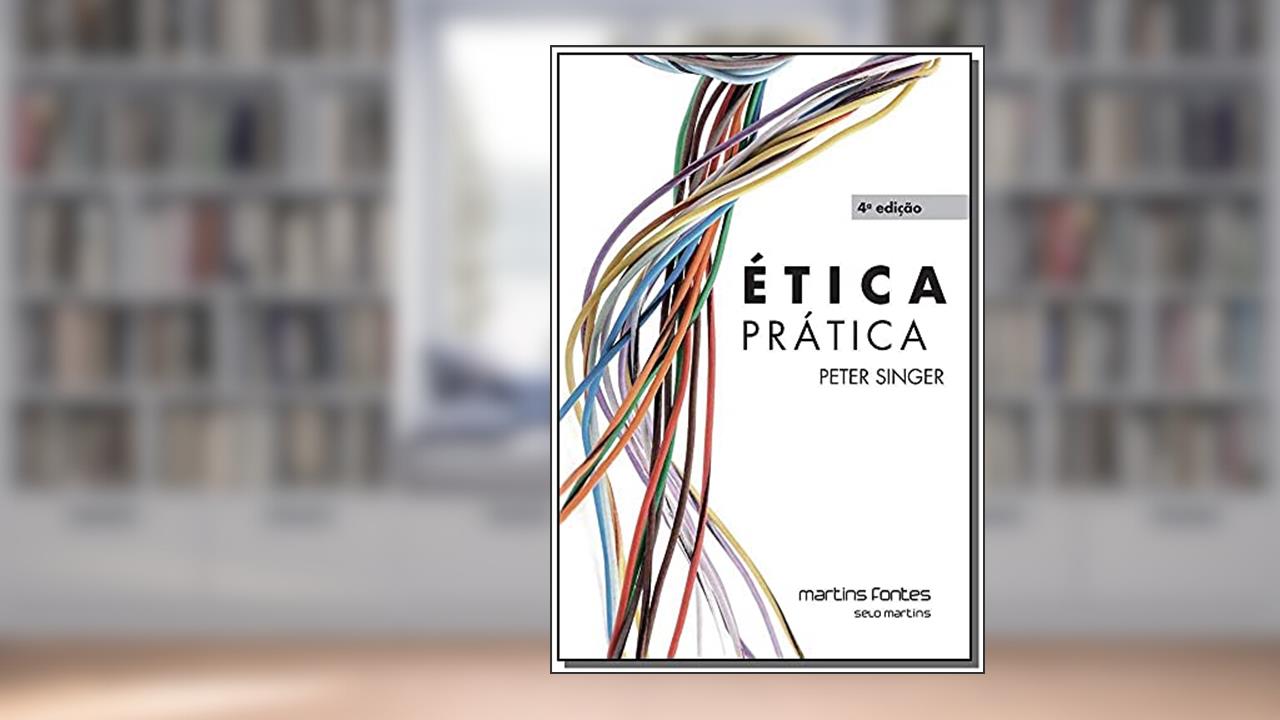 Capa de Ética prática, do autor Peter Singer