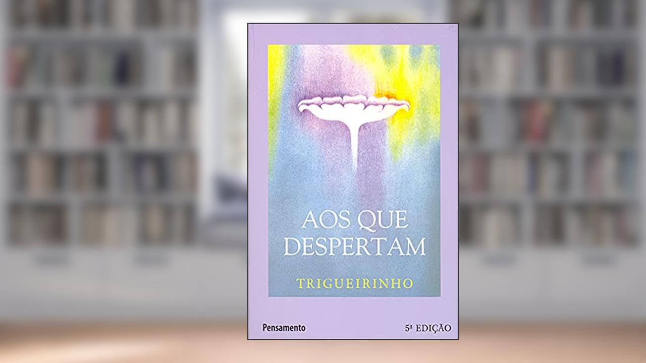 Capa de Aos que Despertam, do autor Trigueirinho