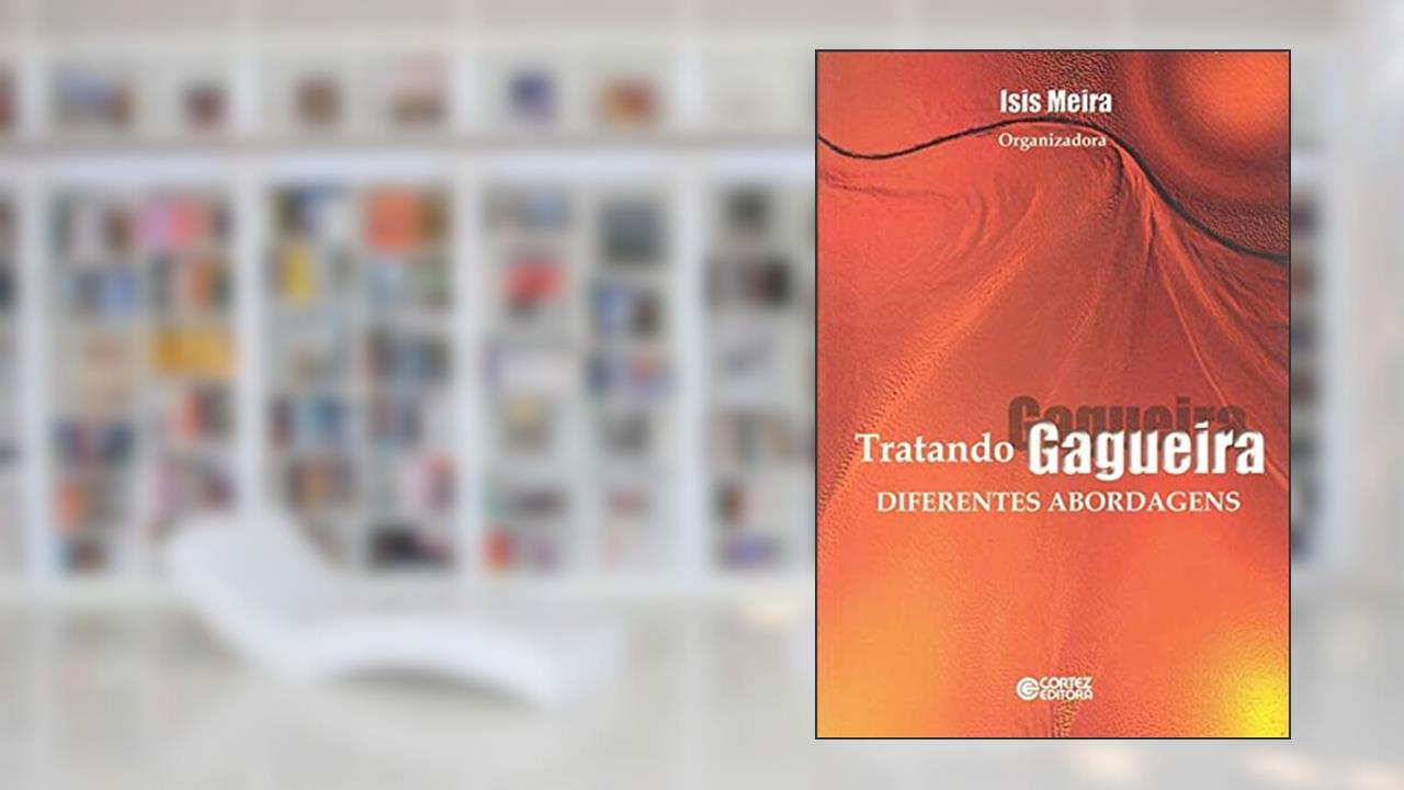 Capa de Tratando gagueira: diferentes abordagens, do autor Isis Meira