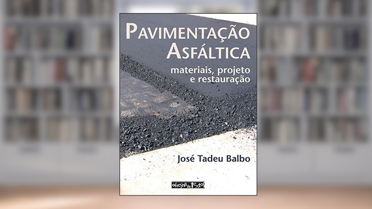 Capa de Pavimentação Asfáltica, do autor José Tadeu Balbo