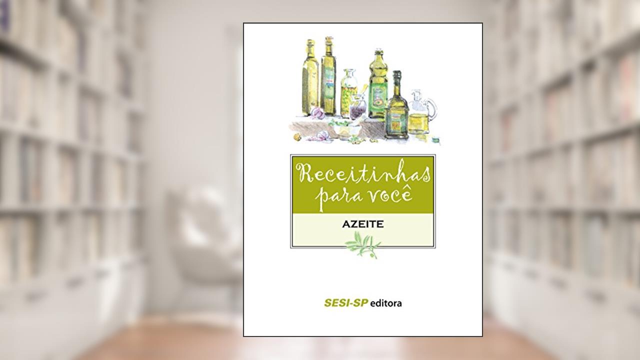 Capa de Receitinhas Para Você. Azeite, do autor Laura Reinas