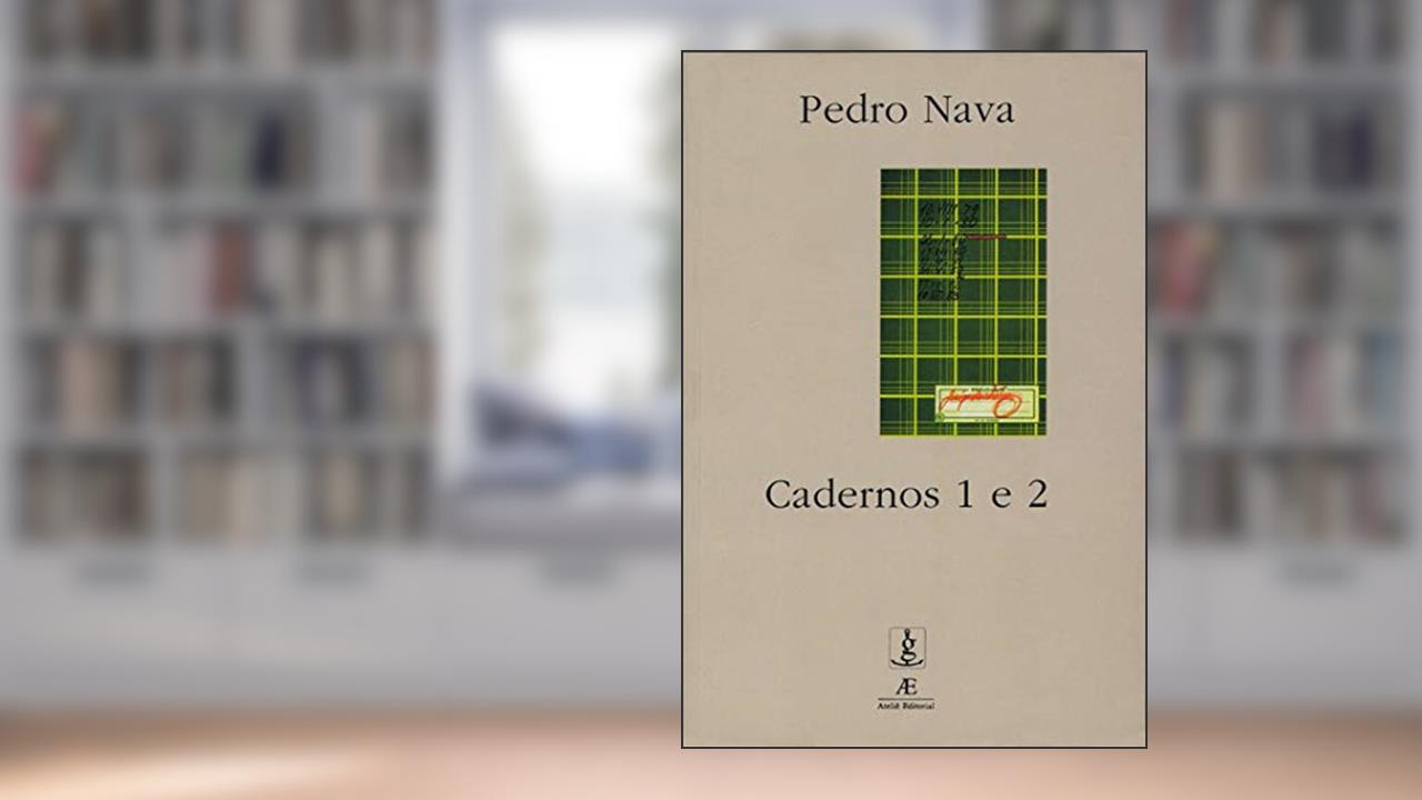 Capa de Cadernos 1 e 2, do autor Pedro Nava