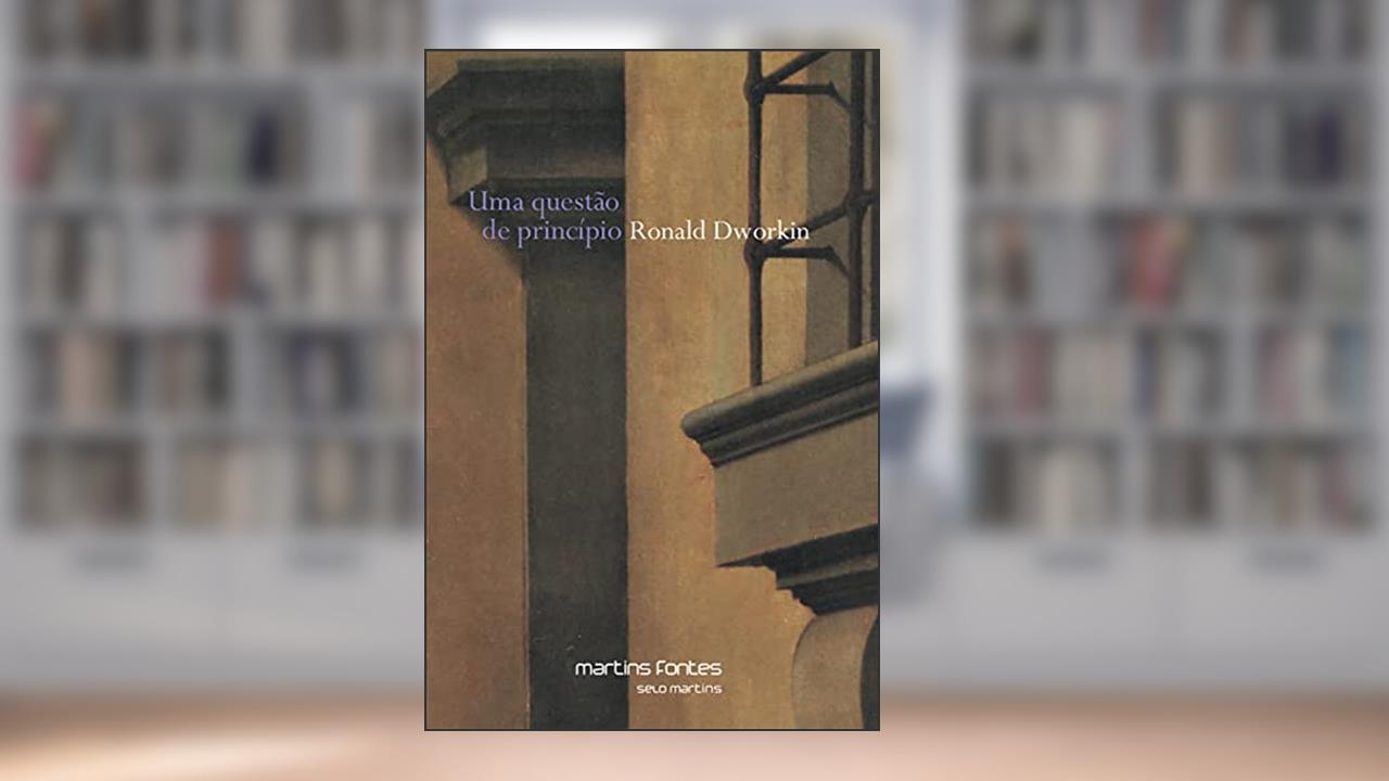 Capa de Questão de princípio, Uma, do autor Ronald Dworkin