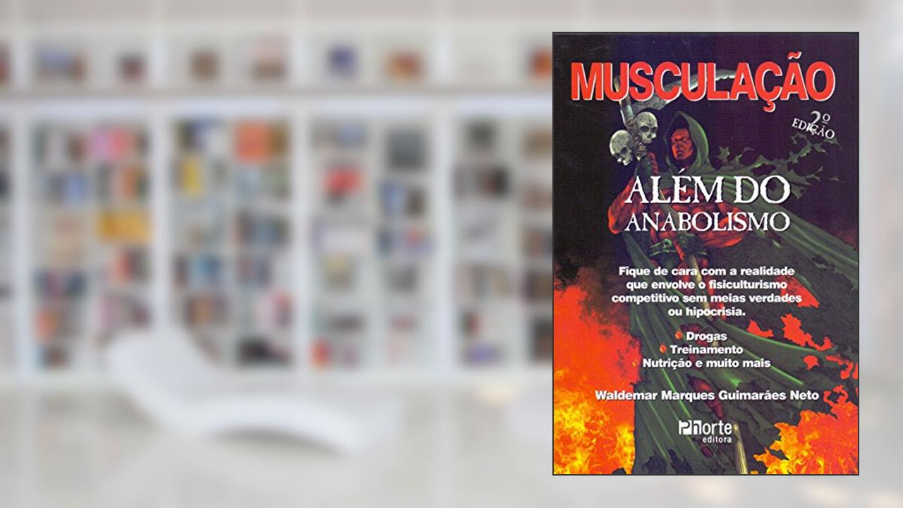 Capa de Musculação Além do Anabolismo, do autor Waldemar Marques Guimarães Neto