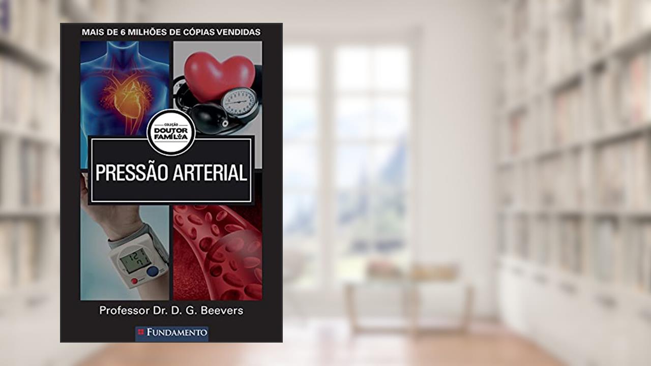 Capa de Pressão Arterial - Coleção Doutor Família, do autor D. G. Beevers