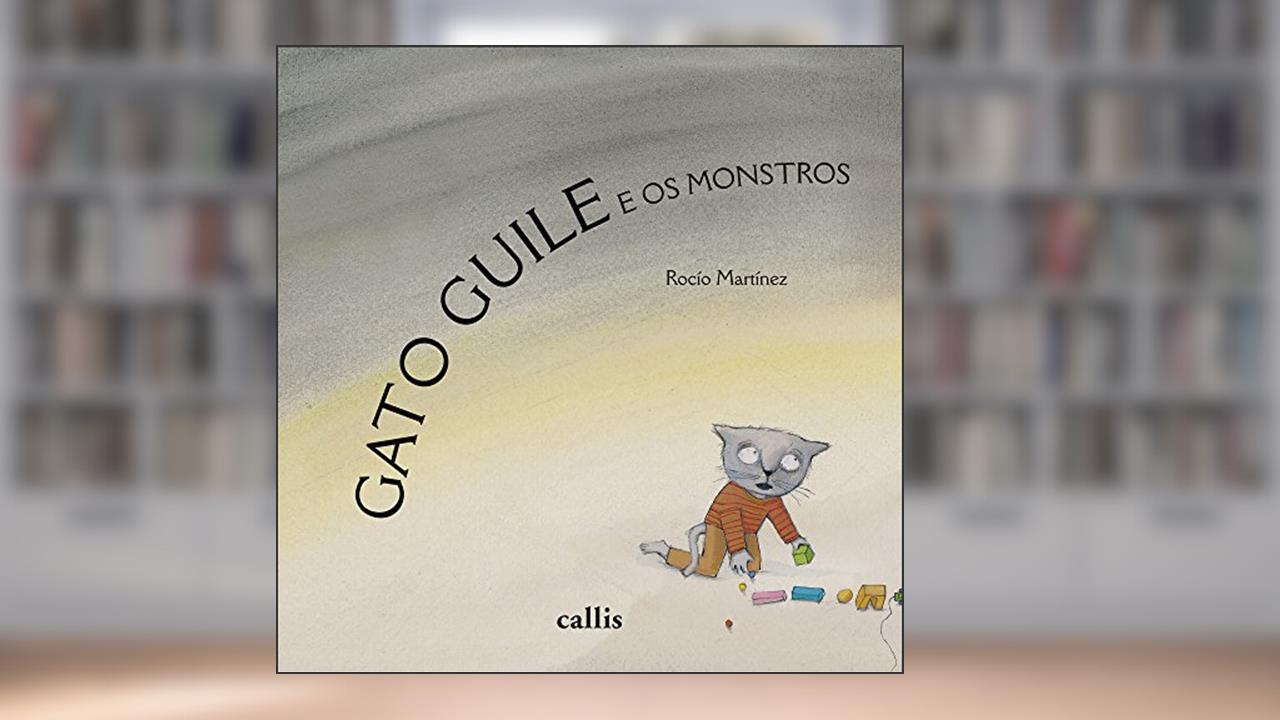 Capa de Gato Guile e os monstros, do autor Rocio Martinez