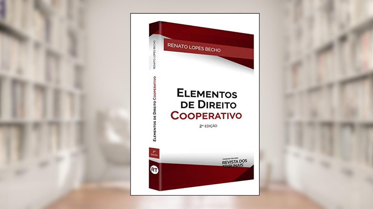 Capa de Elementos de Direito Cooperativo - 2ª Edição (2019), do autor Renato Lopes Becho