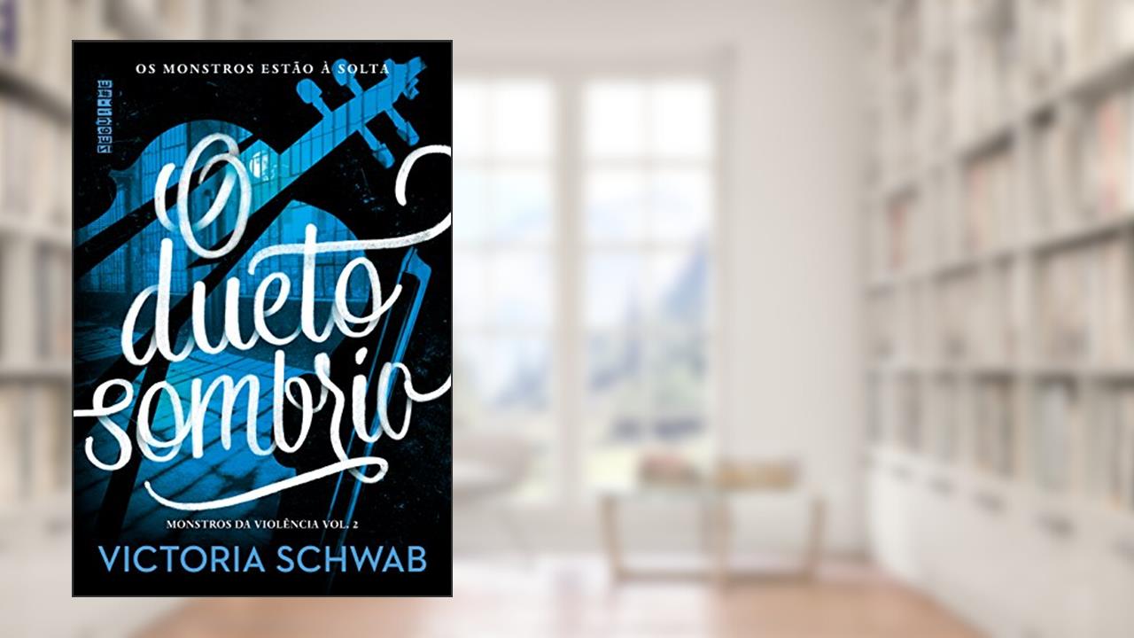Capa de O dueto sombrio, do autor Victoria Schwab