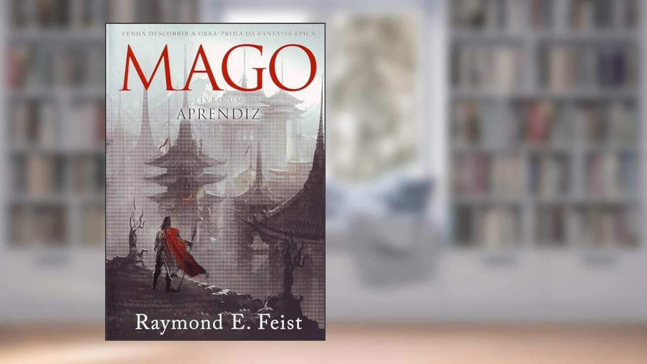 Capa de O Mago Aprendiz. A Saga do Mago - Livro Um, do autor Raymond E. Feist
