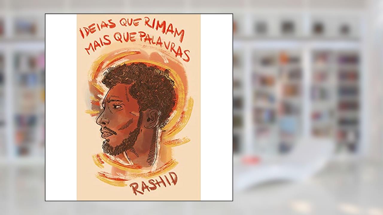 Capa de Ideias que rimam mais que palavras, do autor Rashid