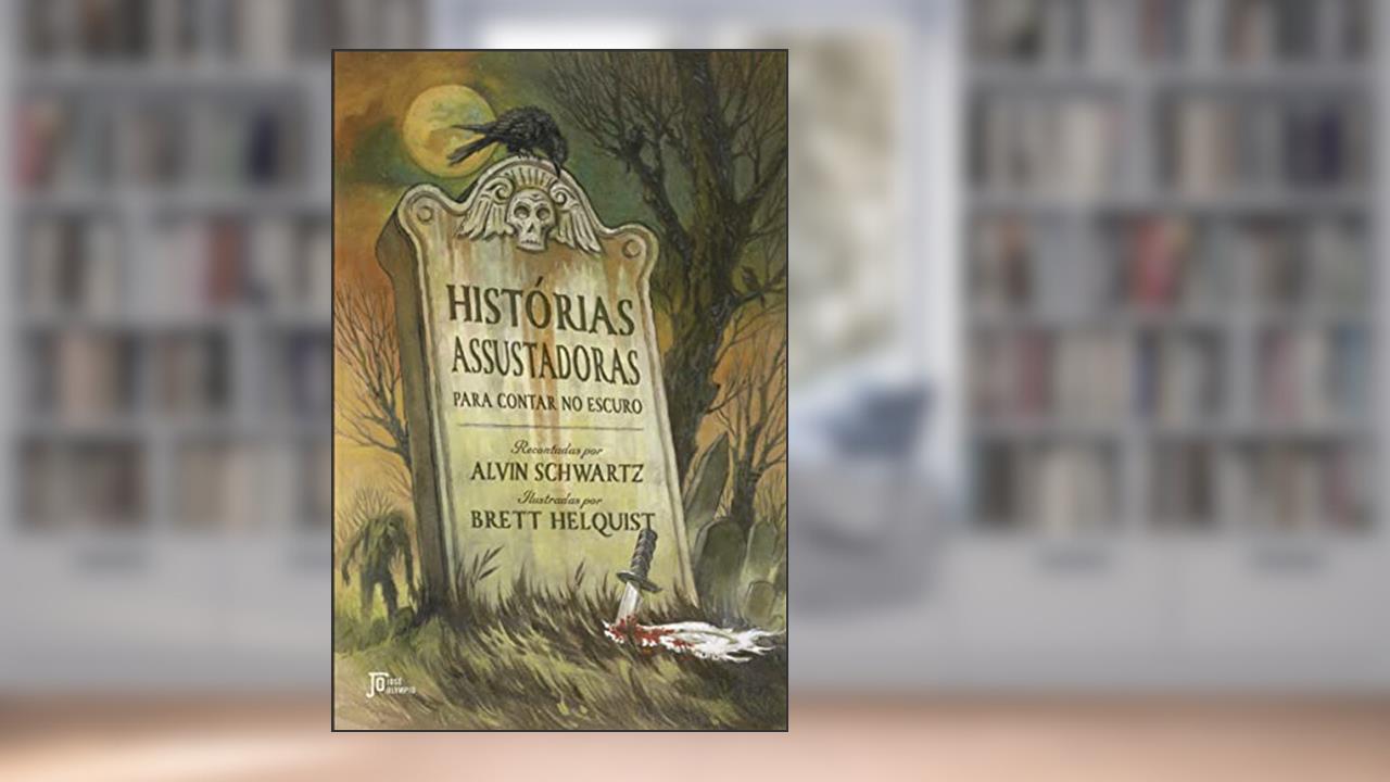 Capa de Histórias assustadoras para contar no escuro, do autor Alvin Schwartz