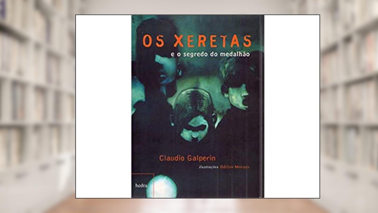 Capa de Os xeretas e o segredo do medalhão, do autor Claudio Galperin