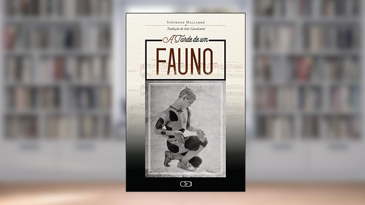 Capa de A tarde de um fauno, do autor Stéphane Mallarmé