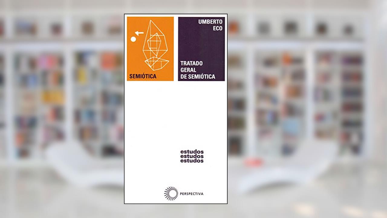 Tratado geral de semiótica: 73, do autor Umberto Eco