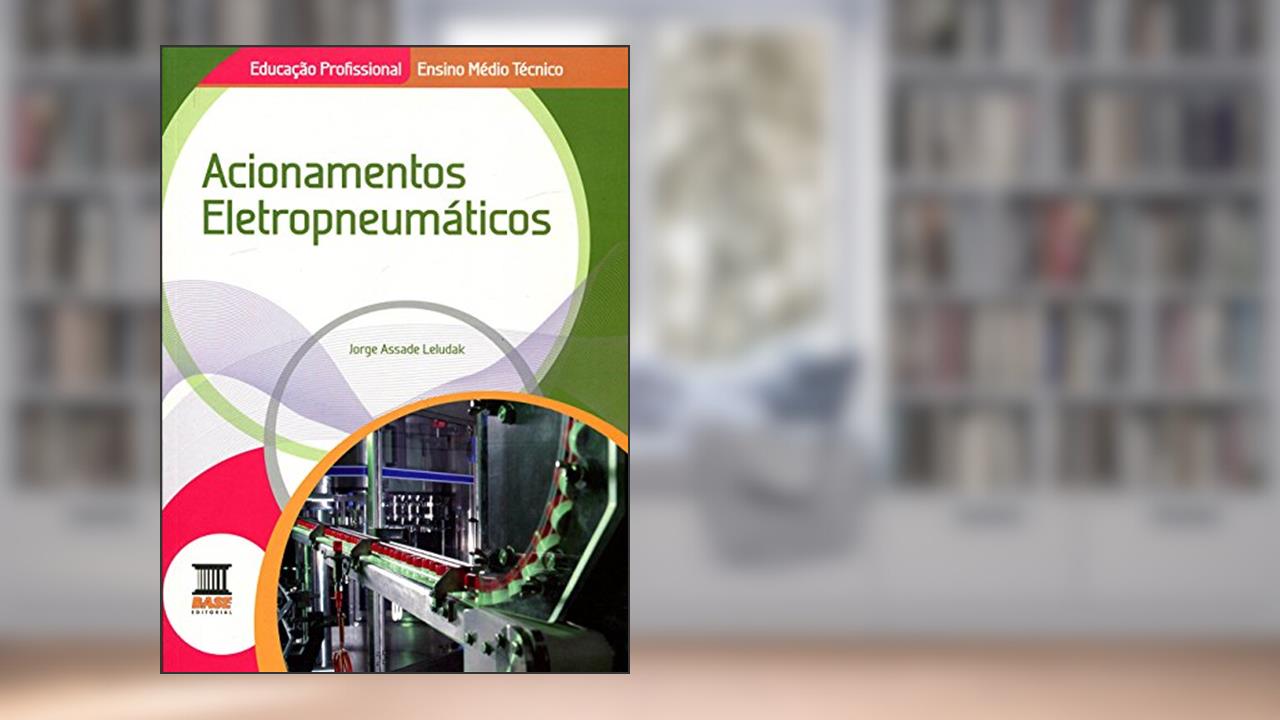 Capa de Acionamentos Eletropneumáticos, do autor Jorge Assade Leludak