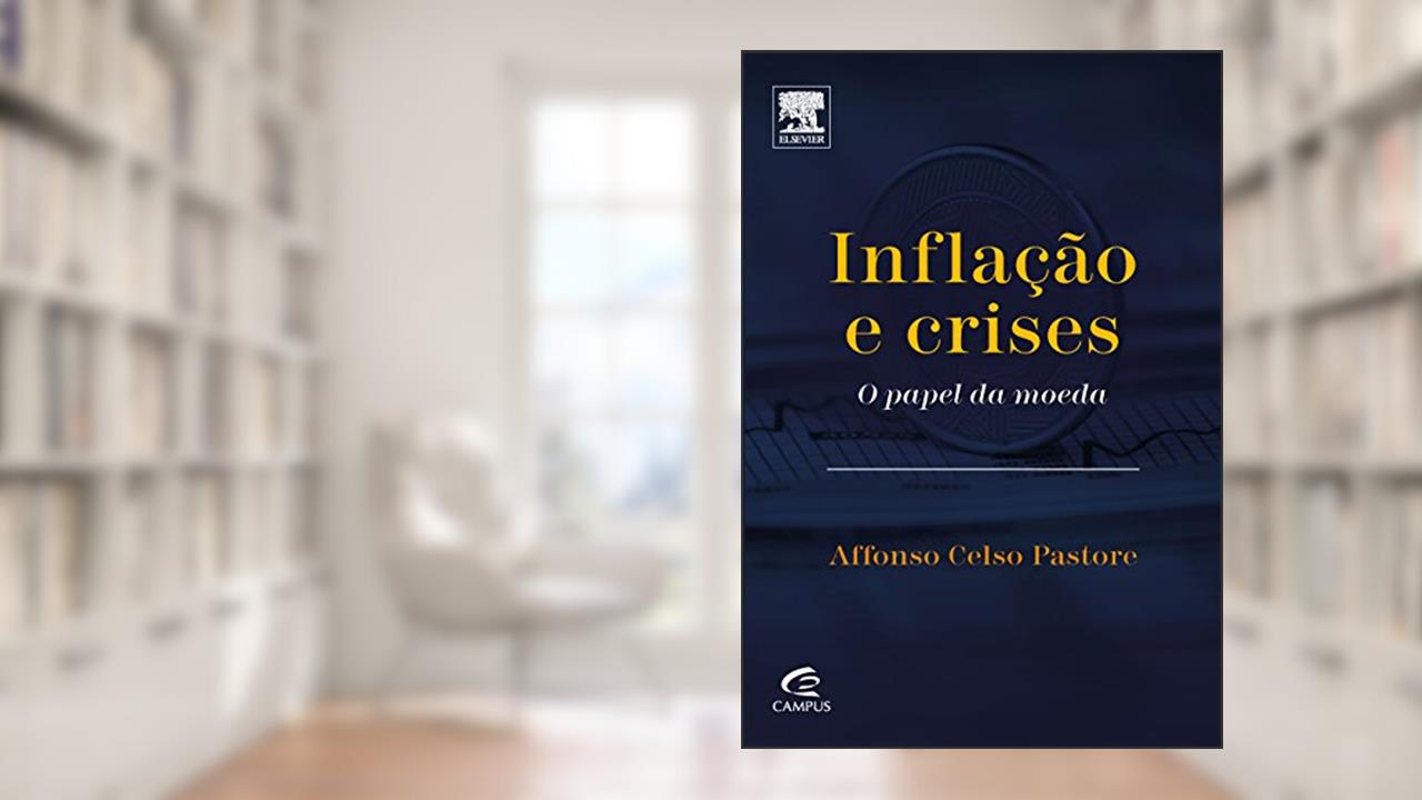 Capa de Inflação e crises: o Papel da Moeda, do autor Marcelo Gazzano