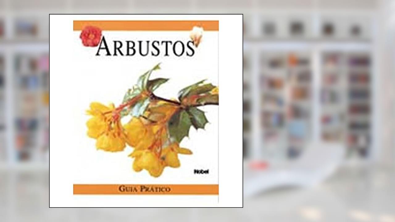 Capa de Arbustos. Guia Prático, do autor Vários Autores