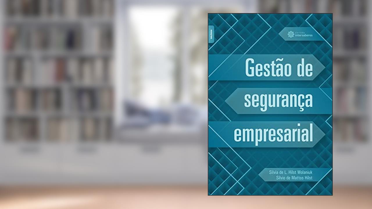 Capa de Gestão de segurança empresarial, do autor Silvia De L. Hilst Wolaniuk; Silvio De Mattos Hilst