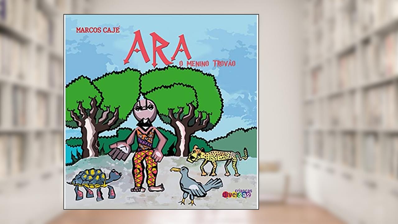 Capa de Ara, o Menino Trovão, do autor Marcos Cajé