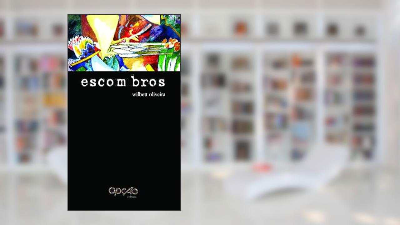 Capa de Escombros, do autor Wilbett Oliveira