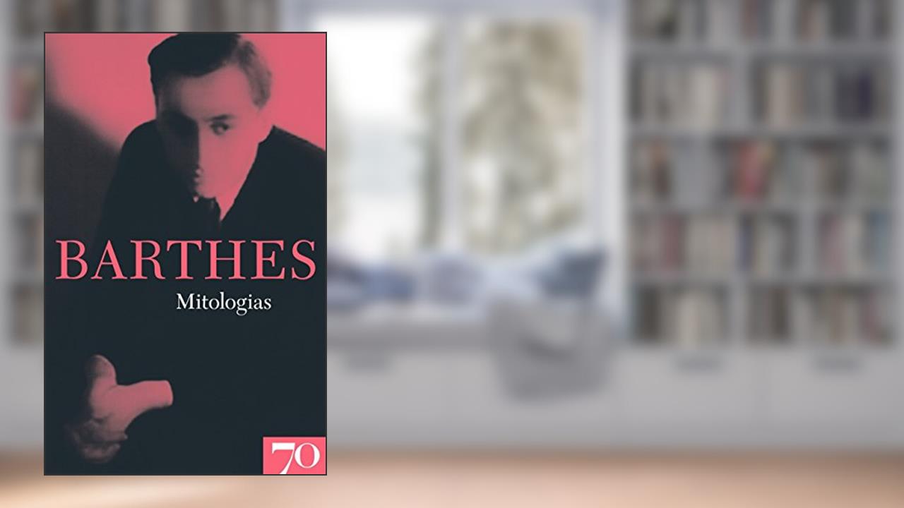 Capa de Mitologias, do autor Roland Barthes