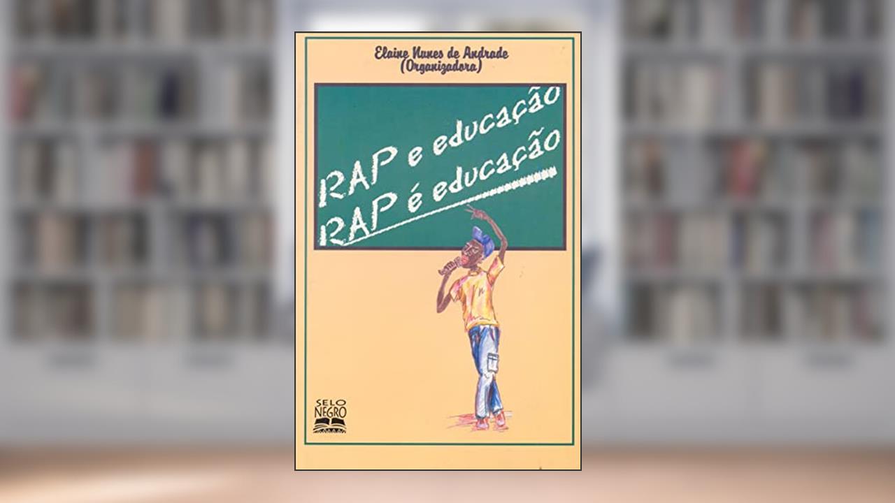 Capa de Rap e educação, rap é educação, do autor Elaine Nunes Andrade