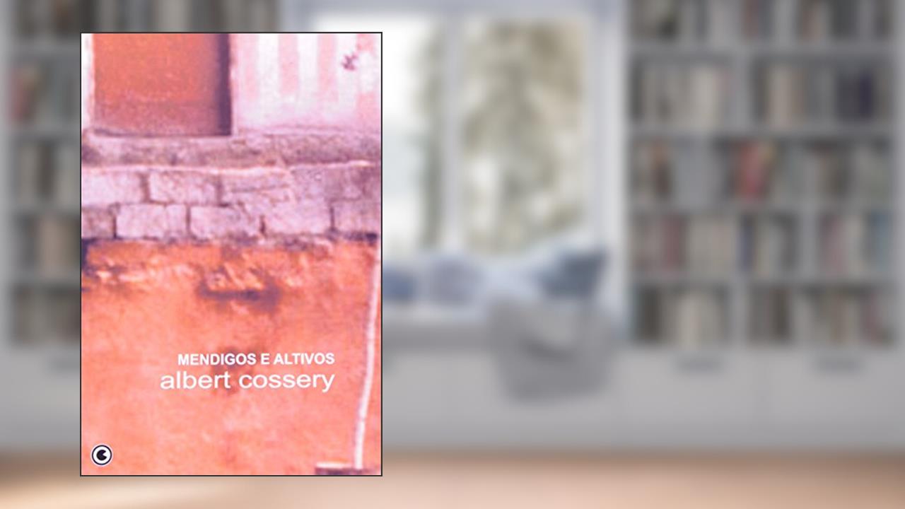 Capa de Mendigos E Altivos, do autor Albert Cossery