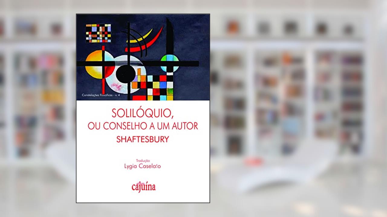 Capa de Solilóquio, ou conselho a um autor, do autor Shaftesbury (Anthony Ashley Cooper)