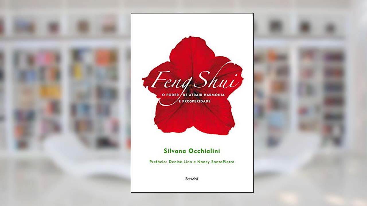 Capa de Feng shui: O poder de atrair harmonia e prosperidade, do autor Silvana Occhialini