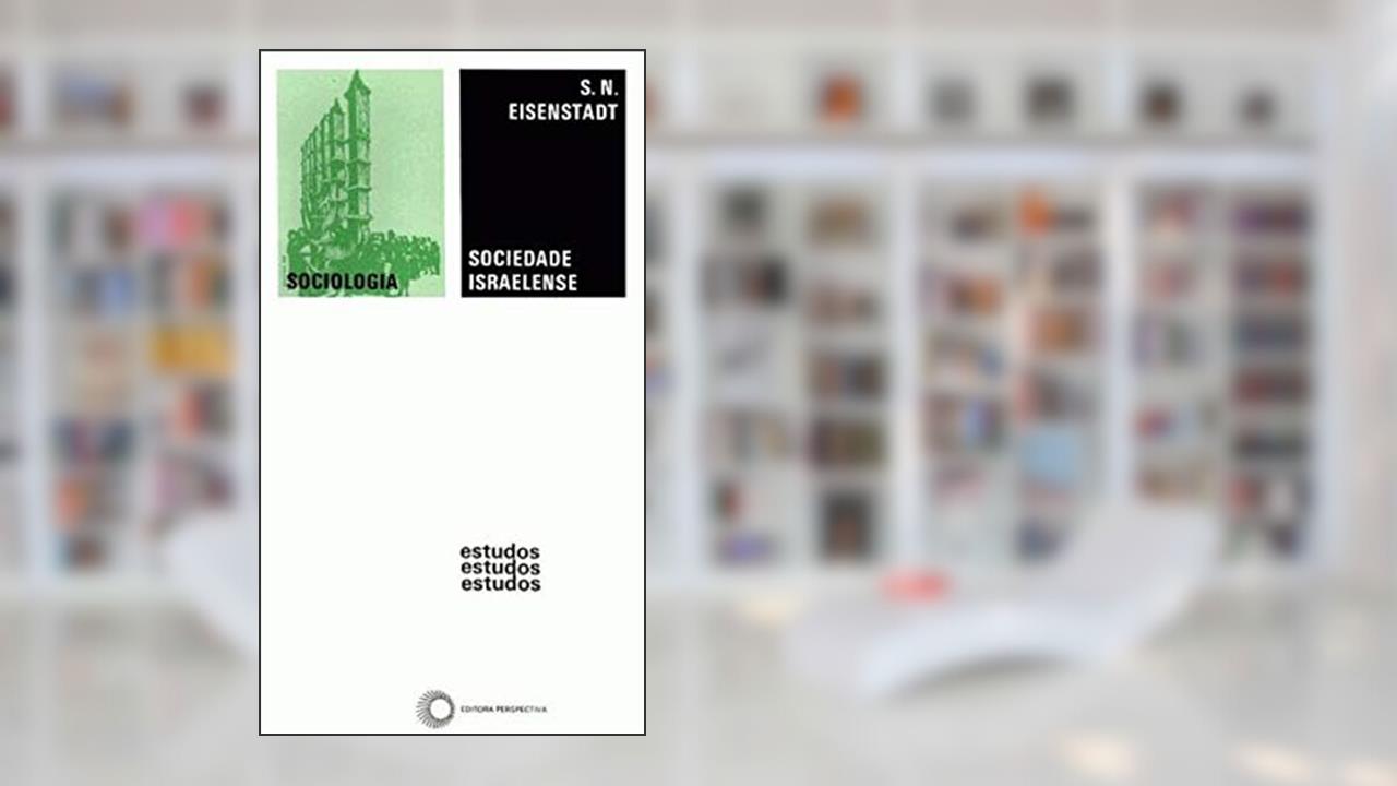 Capa de Sociedade israelense, do autor S. N. Eisenstadt