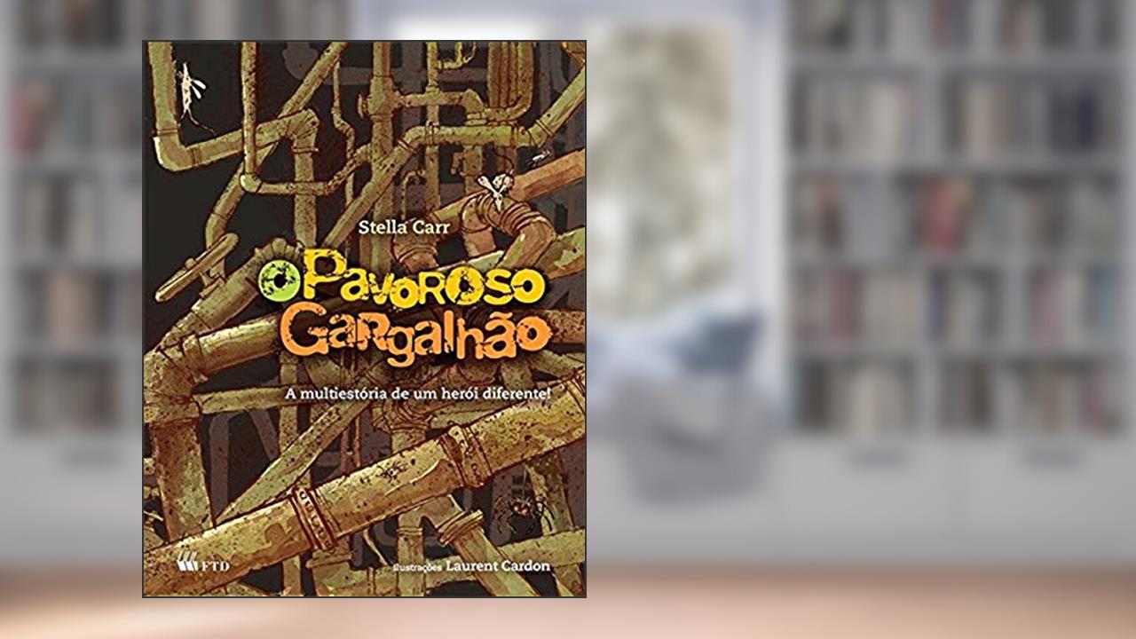 Capa de O Pavoroso Gargalhão: A Multiestória de um Herói Diferente!, do autor Stella Carr