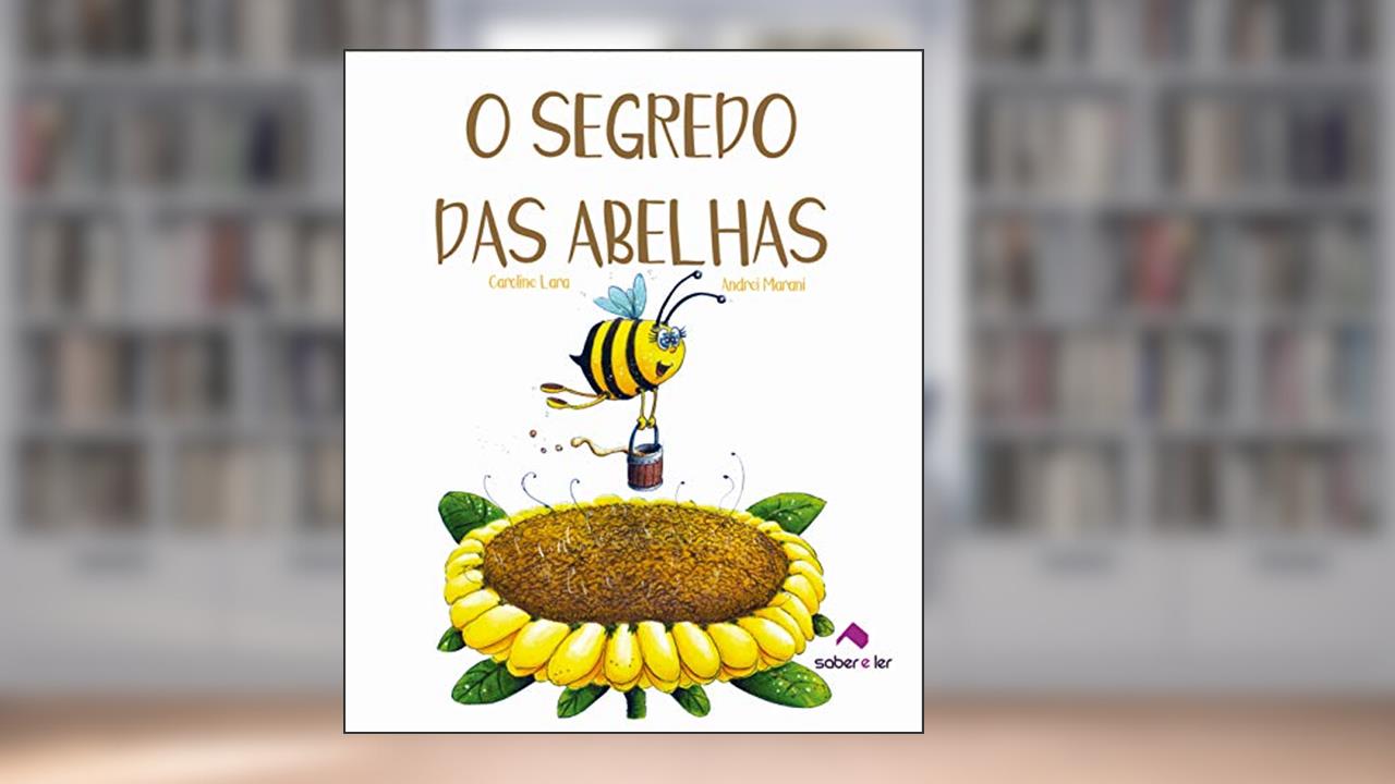 Capa de O segredo das abelhas, do autor Caroline Lara