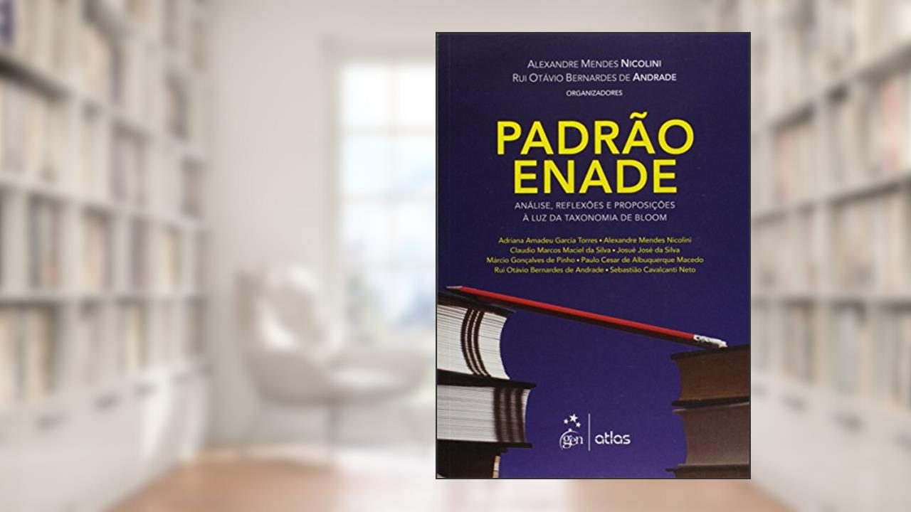 Capa de Padrão Enade: Análise, Reflexões E Proposições À Luz Da Taxonomia De Bloom, do autor Atlas