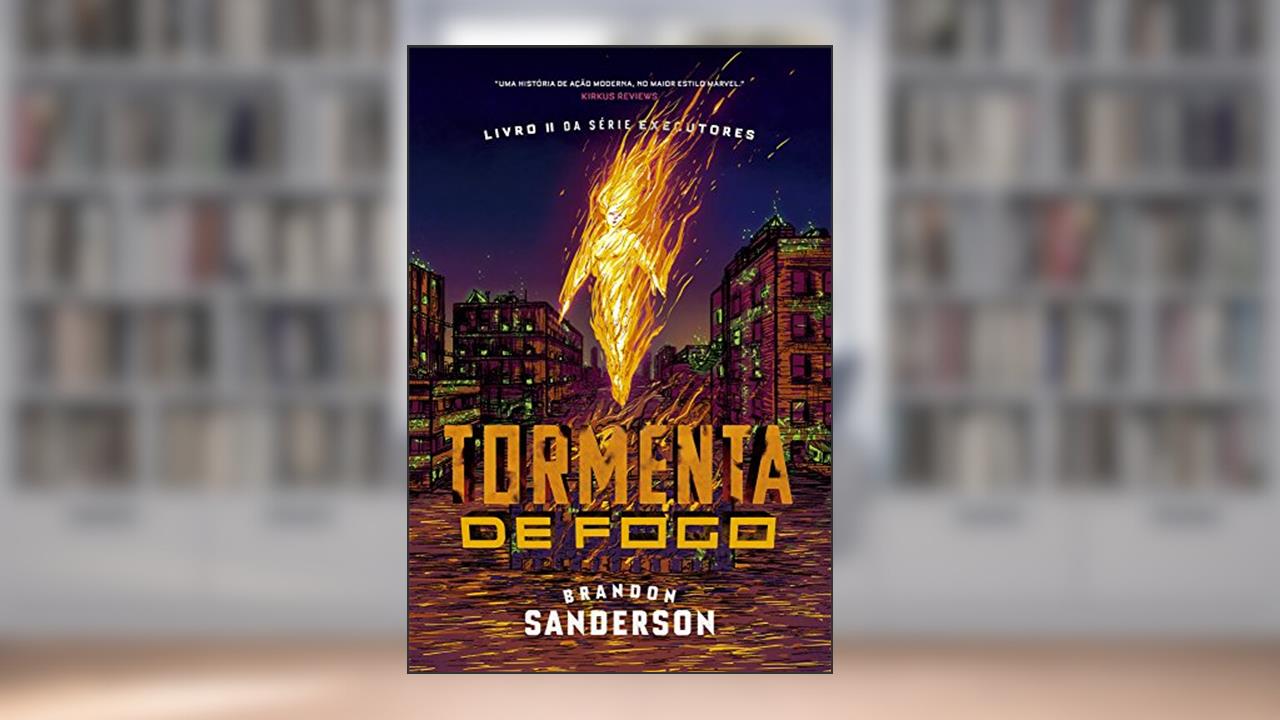 Capa de Tormenta De Fogo (Executores Livro 2), do autor Brandon Sanderson