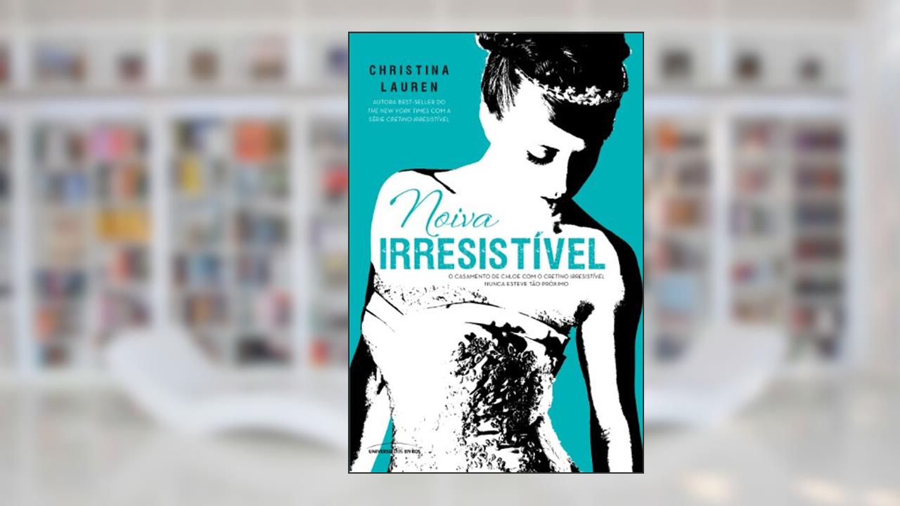 Capa de Noiva irresistível: 6, do autor Christina Lauren