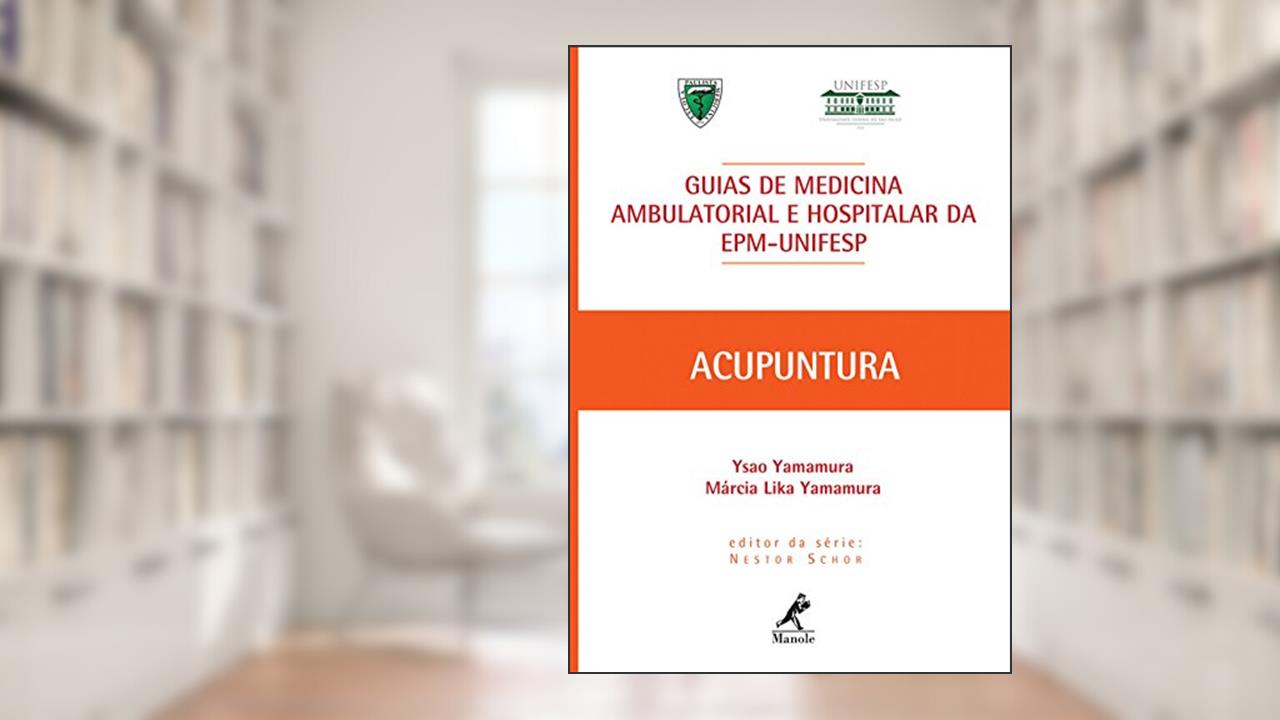 Capa de Acupuntura, do autor Ysao Yamamura; Márcia Lika Yamamura