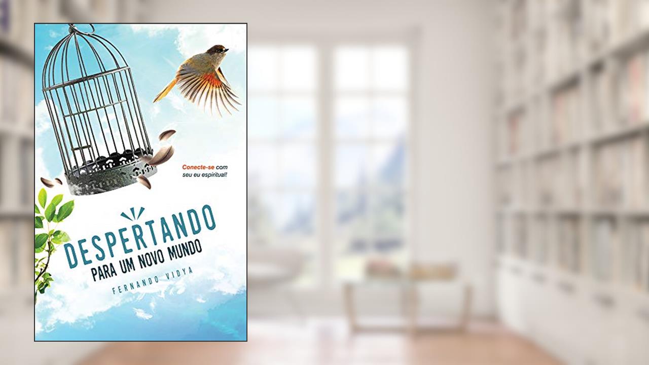 Capa de Despertando Para Um Novo Mundo, do autor Fernando Vidya