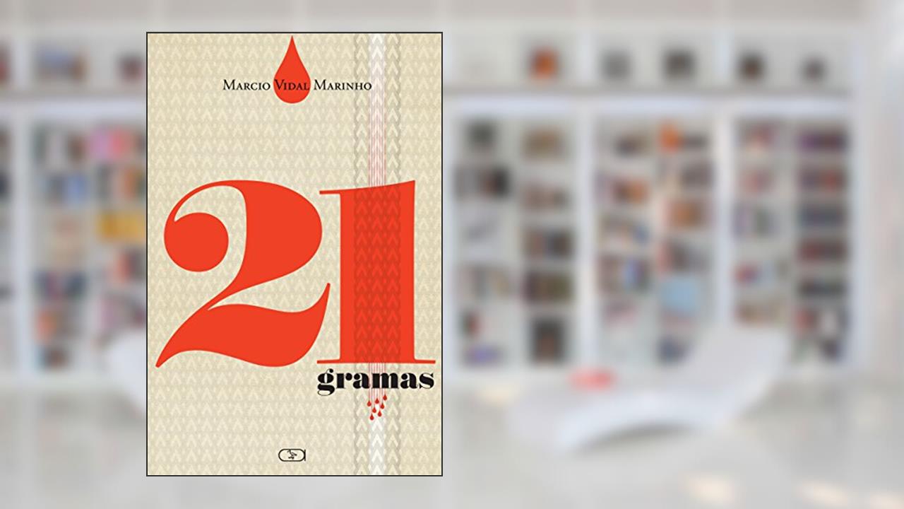 Capa de 21 gramas, do autor Marcio Vidal Marinho