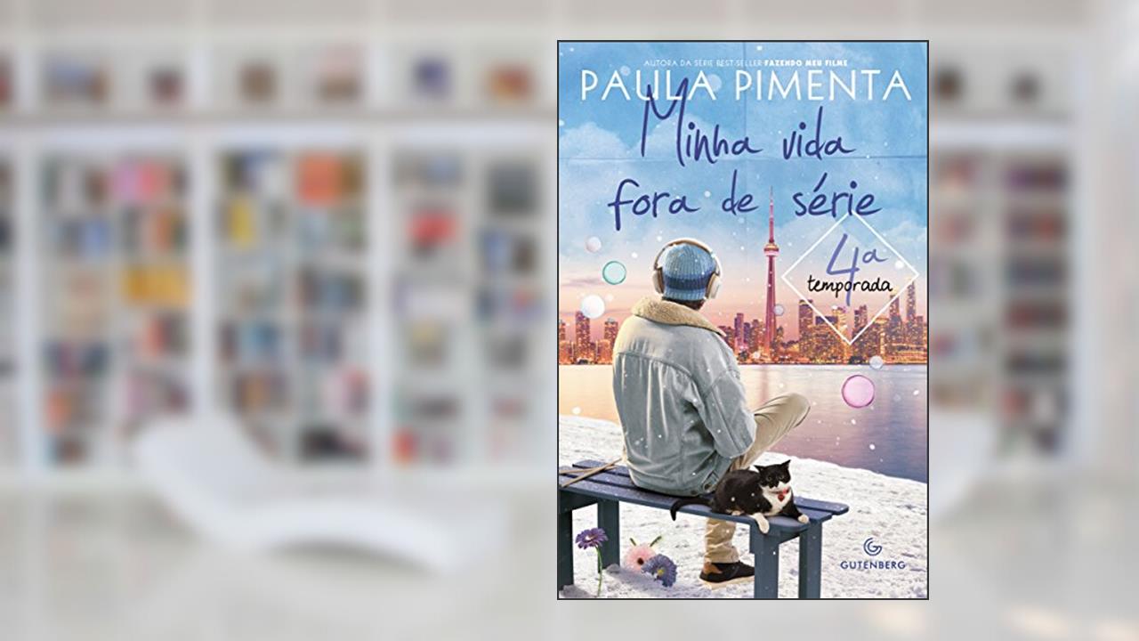 Capa de Minha vida fora de série - 4ª temporada, do autor Paula Pimenta