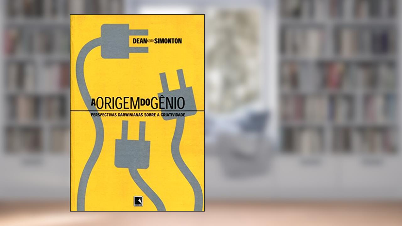 Capa de A origem do gênio: Perspectivas Darwinianas sobre a criatividade: Perspectivas Darwinianas sobre a criatividade, do autor Dean Keith Simonton