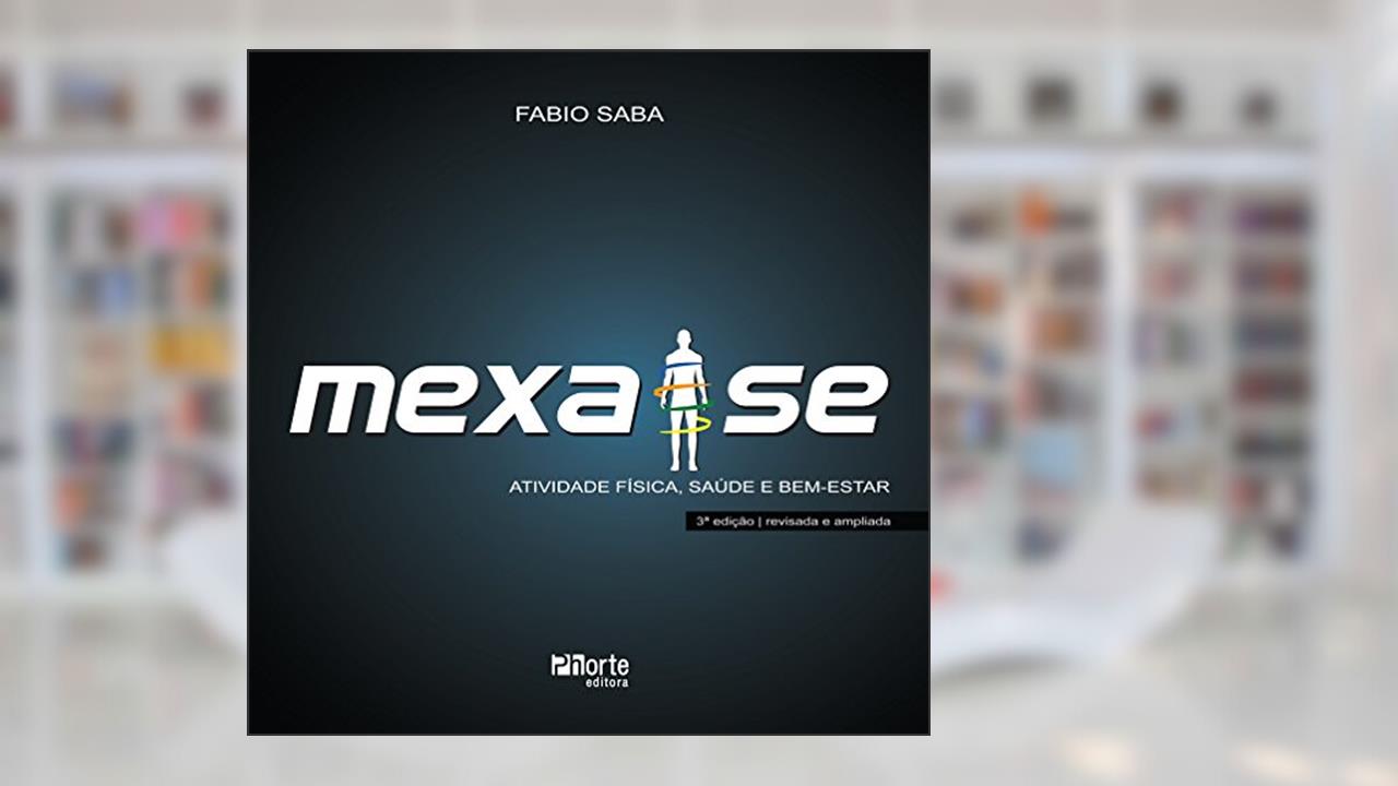 Capa de Mexa-se. Atividade Física, Saúde e Bem-Estar, do autor Fabio Kalil Fares Saba